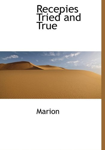 Cover for Marion · Recepies Tried and True (Innbunden bok) (2009)