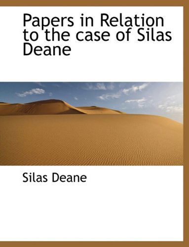 Cover for Silas Deane · Papers in Relation to the Case of Silas Deane (Paperback Book) (2010)