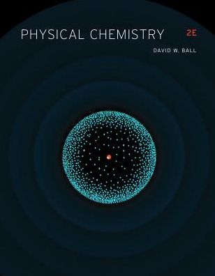 Cover for Ball, David (Cleveland State University) · Physical Chemistry (Hardcover Book) (2014)