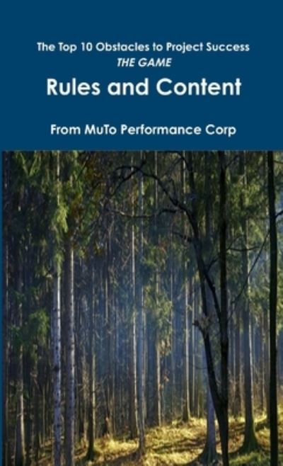 Cover for Muto Performance Corp · Top 10 Obstacles to Project Success - 2011 (Book) (2012)