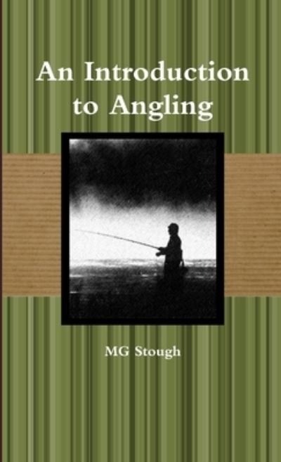 Cover for Mg Stough · Introduction to Angling (Buch) (2013)