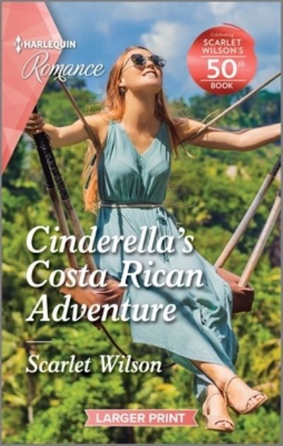 Cover for Scarlet Wilson · Cinderella's Costa Rican Adventure (Book) (2023)