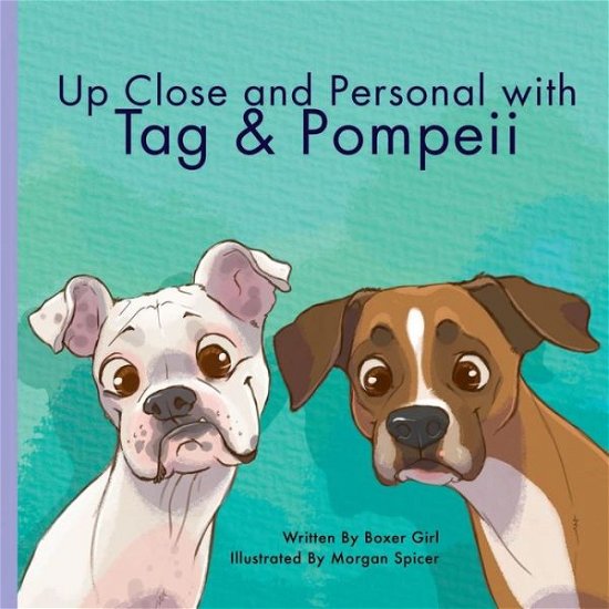 Cover for Boxer Girl · Up Close and Personal with Tag &amp; Pompeii (Paperback Book) (2016)