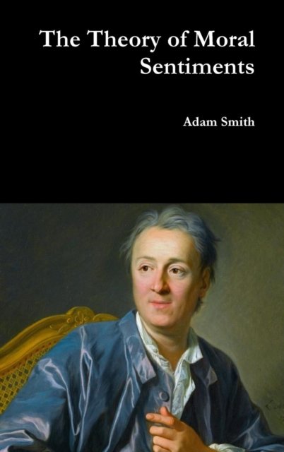 Cover for Adam Smith · The Theory of Moral Sentiments (Hardcover Book) (2018)