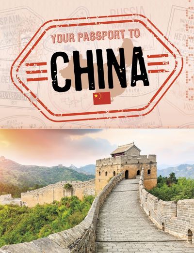 Cover for Douglas Hustad · Your Passport to China - World Passport (Hardcover Book) (2021)