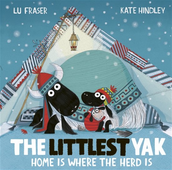 Cover for Lu Fraser · The Littlest Yak: Home Is Where the Herd Is - The Littlest Yak (Paperback Book) (2023)