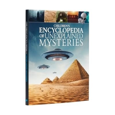 Cover for Stuart Webb · Children's Encyclopedia of Unexplained Mysteries (N/A) (2021)