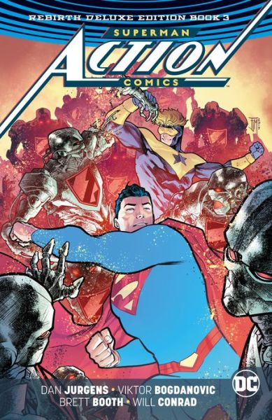 Cover for Dan Jurgens · Superman: Action Comics: The Rebirth Deluxe Edition Book 3 (Gebundenes Buch) [Deluxe Ed Book 3 edition] (2018)