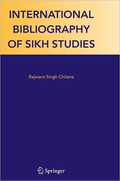 Cover for R S Chilana · International Bibliography of Sikh Studies (Innbunden bok) [2005 edition] (2005)
