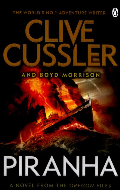 Cover for Clive Cussler · Piranha: Oregon Files #10 - The Oregon Files (Paperback Book) (2016)