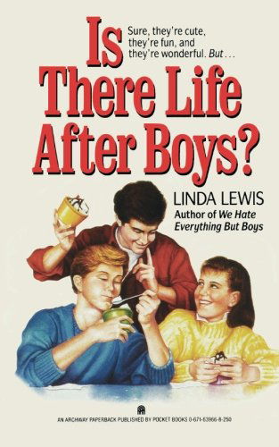 Is There Life After Boys? - Linda Lewis - Bücher - Simon Pulse - 9781416961437 - 20. August 2007