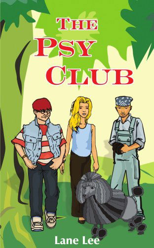 The Psy Club - Lana Comstock - Bøger - AuthorHouse - 9781420889437 - 4. november 2005