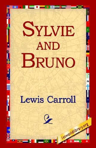 Cover for Carroll, Lewis (Christ Church College, Oxford) · Sylvie and Bruno (Gebundenes Buch) (2005)