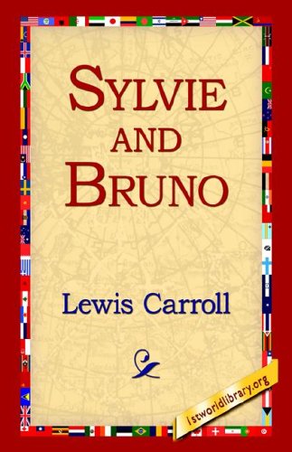 Sylvie and Bruno - Carroll, Lewis (Christ Church College, Oxford) - Książki - 1st World Library - Literary Society - 9781421808437 - 12 października 2005