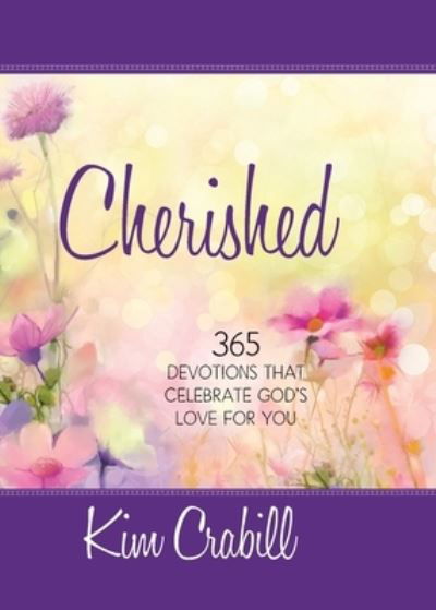 Cover for Kim Crabill · Cherished: 365 Devotions That Celebrate God's Love for You (Paperback Book) (2023)