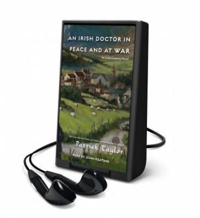 Cover for Patrick Taylor · An Irish Doctor in Peace and at War (N/A) (2014)