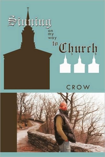 Cover for Crow Crow · Sinning on My Way to Church (Taschenbuch) (2009)