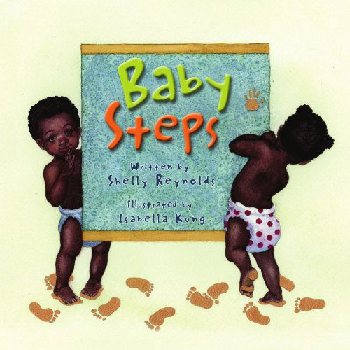 Baby Steps - Shelly Reynolds - Kirjat - Xlibris, Corp. - 9781441512437 - torstai 19. maaliskuuta 2009