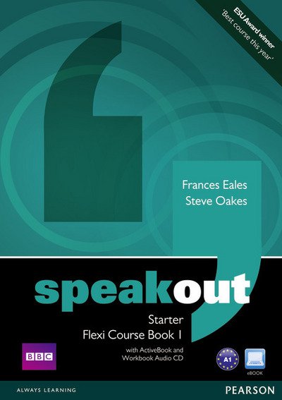 Cover for Frances Eales · Speakout Starter Flexi Course book 1 Pack - speakout (Buch) (2012)