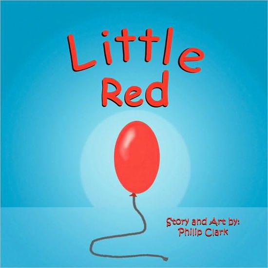 Cover for Philip Clark · Little Red (Paperback Book) (2010)