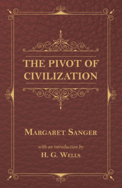 Cover for Margaret Sanger · The Pivot of Civilization (Taschenbuch) (2016)