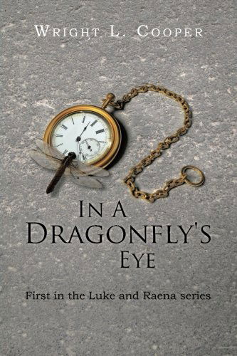 Cover for Wright L. Cooper · In a Dragonfly's Eye: Nymph (Paperback Book) (2013)