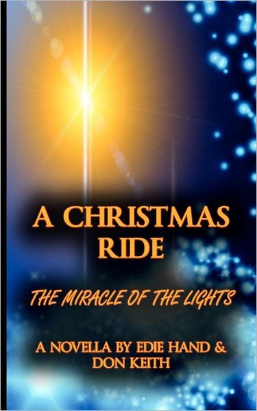 Cover for Don Keith · A Christmas Ride: Miracle of the Lights (Paperback Bog) (2012)