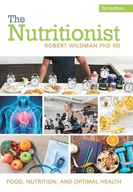 Cover for Robert Wildman PhD RD · The Nutritionist (Hardcover Book) (2019)