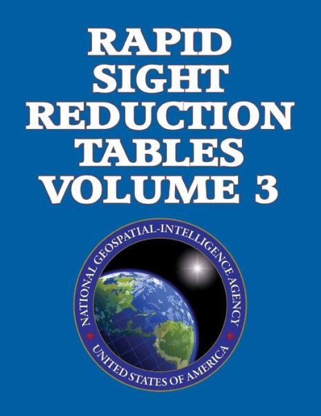 Cover for Nga · Rapid Sight Reduction Tables Volume 3. (Paperback Book) (2013)