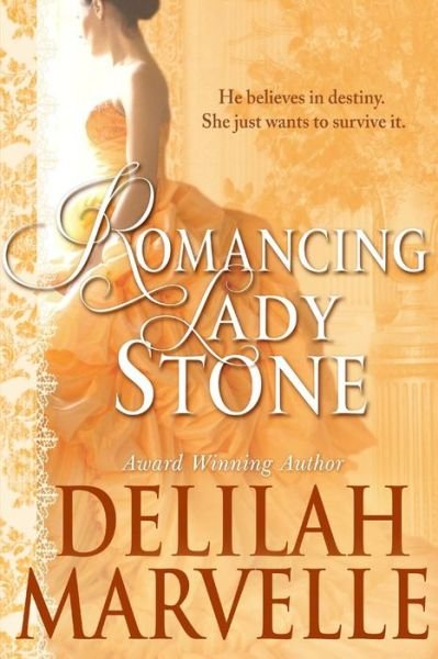 Delilah Marvelle · Romancing Lady Stone (School of Gallantry Novella) (Paperback Book) (2013)