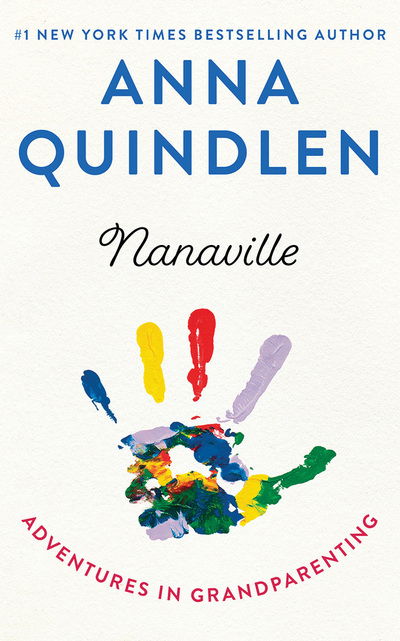 Cover for Anna Quindlen · Nanaville Adventures in Grandparenting (CD) (2020)