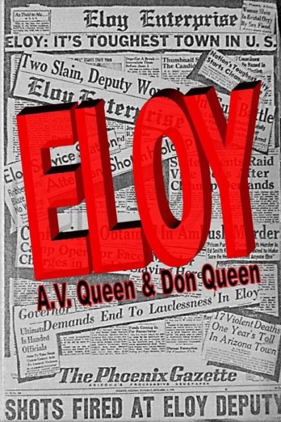 Cover for A V Queen · Eloy (Paperback Book) (2014)