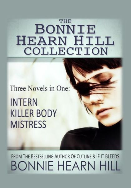 Cover for Bonnie Hearn Hill · The Bonnie Hearn Hill Collection (Taschenbuch) (2014)