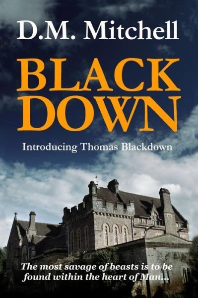 Cover for Mr D M Mitchell · Blackdown (Taschenbuch) (2013)