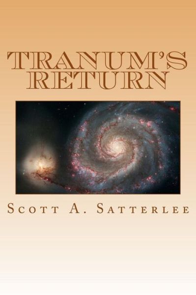 Cover for Mr Scott a Satterlee · Tranum's Return (Paperback Book) (2014)