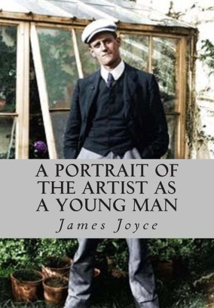 A Portrait of the Artist As a Young Man - James Joyce - Libros - Createspace - 9781503221437 - 28 de noviembre de 2014