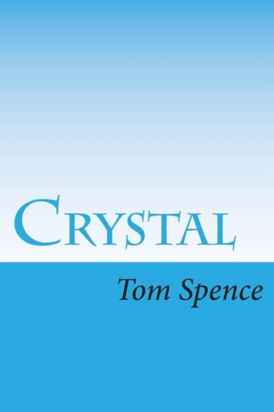 Cover for Tom Spence · Crystal (Paperback Book) (2014)