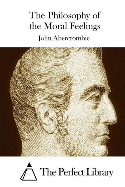 Cover for John Abercrombie · The Philosophy of the Moral Feelings (Pocketbok) (2015)