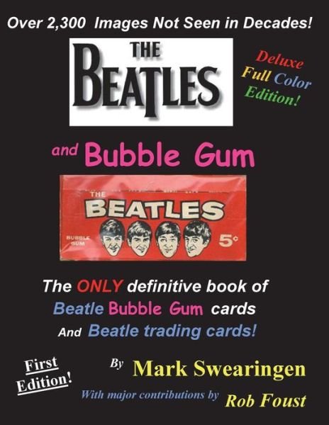 Cover for Mr Mark Swearingen · The Beatles and Bubble Gum Deluxe Color Edition (Paperback Bog) (2015)