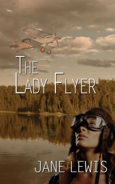 Cover for Lewis, Jane (Oxford University) · The Lady Flyer (Paperback Book) (2020)