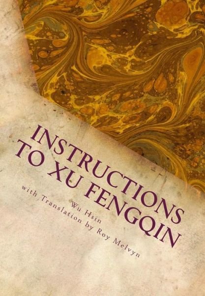 Cover for Wu Hsin · Instructions to Xu Fengqin (Paperback Book) (2015)