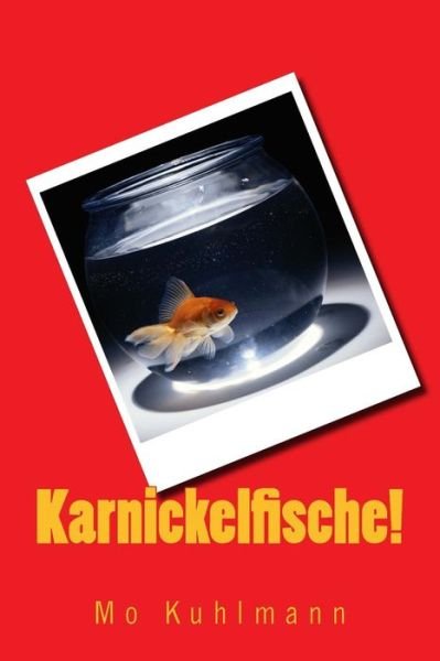 Cover for Mo Kuhlmann · Karnickelfische! (Paperback Bog) (2015)