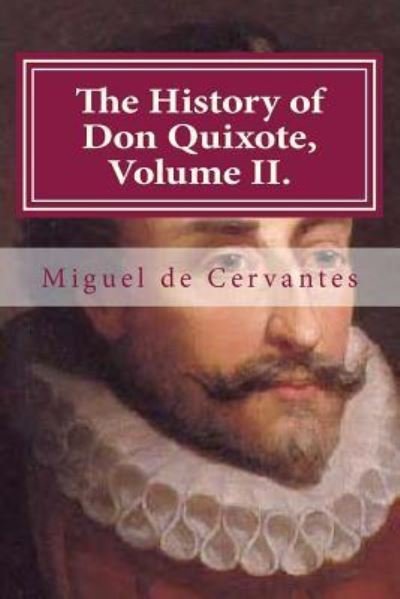 Cover for Miguel De Cervantes · The History of Don Quixote, Volume II. (Pocketbok) (2015)