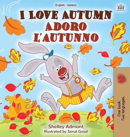 Cover for Shelley Admont · I Love Autumn (English Italian Bilingual Book for Kids) (Book) (2020)