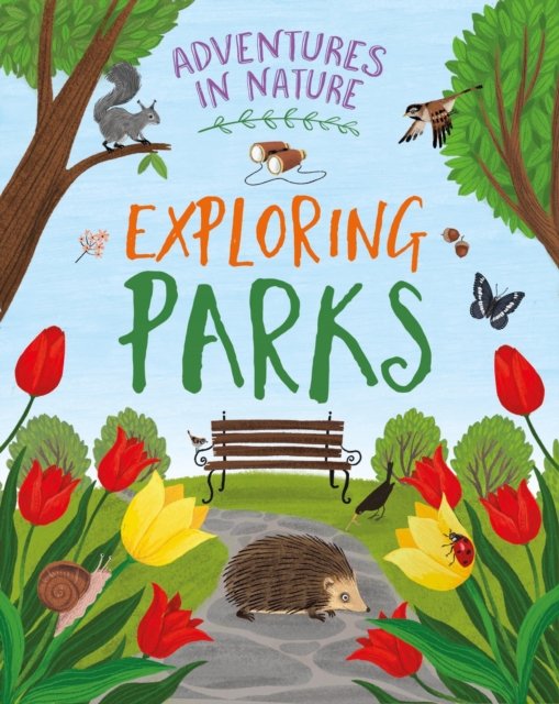 Cover for Jen Green · Adventures in Nature: Exploring Parks - Adventures in Nature (Hardcover Book) (2025)