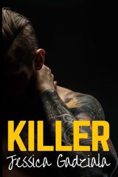 Cover for Jessica Gadziala · Killer (Paperback Book) (2016)