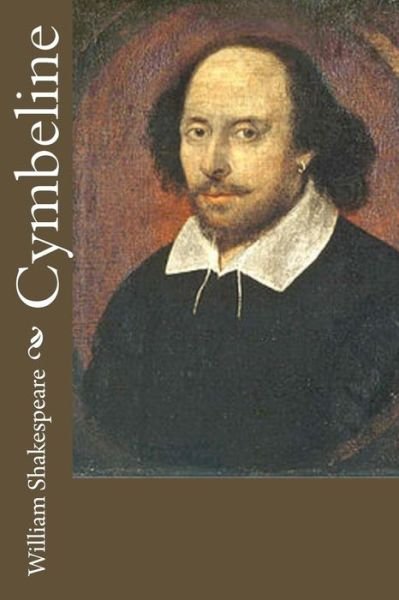 Cymbeline - William Shakespeare - Books - Createspace Independent Publishing Platf - 9781530849437 - April 2, 2016