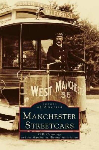 Cover for O R Cummings · Manchester Streetcars (Innbunden bok) (2000)