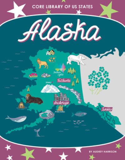 Cover for Abdo Publishing Company · Alaska (Hardcover Book) (2022)