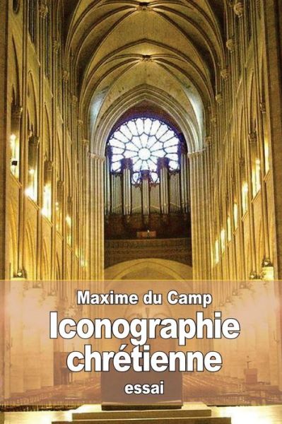 Cover for Maxime Du Camp · Iconographie chretienne (Paperback Book) (2016)